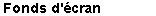 Fonds d'&eacute;cran