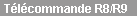 T&eacute;l&eacute;commande R8/R9